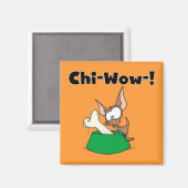 Het chi-Wow van Chihuhua T-shirts en Giften Magneet (Voorkant / Achterkant)