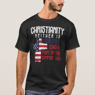 Het christendom was geen deel van de Co. T-shirt