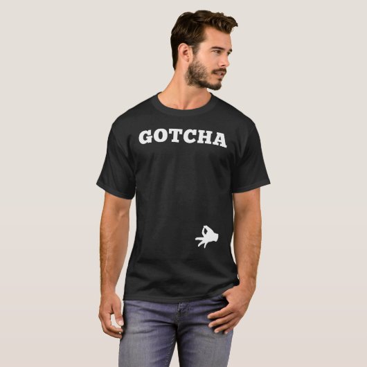 Het cirkelspel Gotcha Funny Prankster T-shirt (Voorkant volledig)