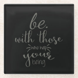 Het citaat is bij degenen die u helpen zijn glazen onderzetter