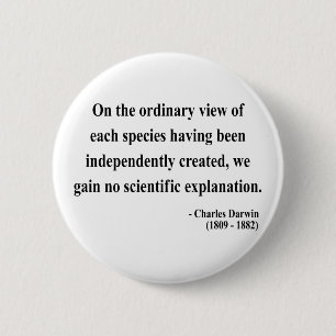 Het Citaat van Charles Darwin 3a Ronde Button 5,7 Cm