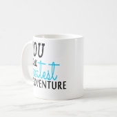 Het citaat van de citaat van het avontuur u zijn M Koffiemok (Voorkant links)
