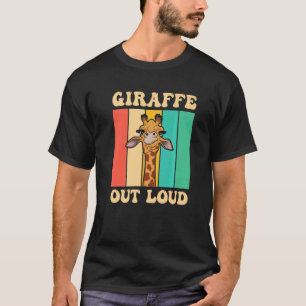 Het Citaat van de Giraffe voor een Giraffe Fan _2 T-shirt
