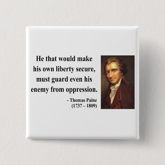 Het Citaat van Thomas Paine 3b Vierkante Button 5,1 Cm (Voorkant)