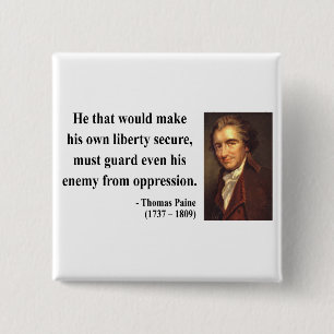 Het Citaat van Thomas Paine 3b Vierkante Button 5,1 Cm