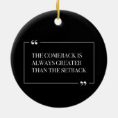 Het comeback is altijd groter dan de terugslag keramisch ornament (Achterkant)