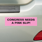 Het Congres heeft een roze slip nodig. Bumpersticker (Op auto)