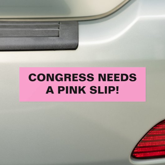 Het Congres heeft een roze slip nodig. Bumpersticker (Op auto)