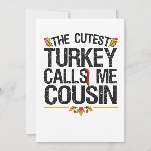 Het Cutest Turkije noemt mij neef-Thanksgiving Kaart (Voorkant)