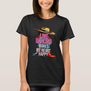 Het dansen van de lijn maakt mijn hart gelukkig la t-shirt