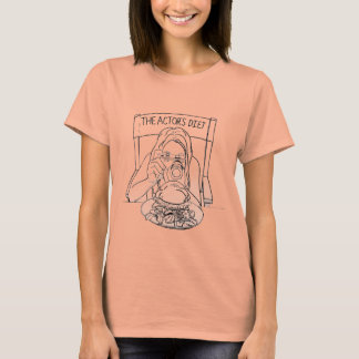 Het Diet T-Shirt van de Actor (Dames)