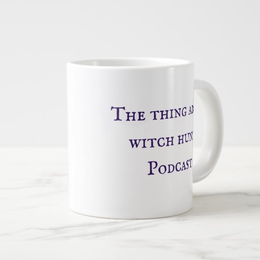 Het ding over heksenjachten podcast Mok (Voorkant rechts)