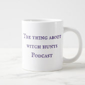 Het ding over heksenjachten podcast Mok (Rechts)