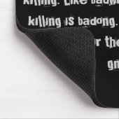 Het doden is verkeerd. muismat (Hoek)