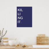 Het doden van het - Motivatie Poster (Keuken)