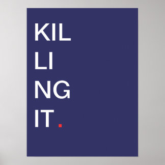 Het doden van het - Motivatie Poster