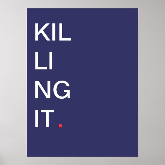 Het doden van het - Motivatie Poster (Voorkant)