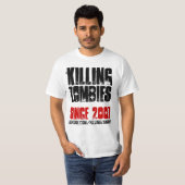 Het doden van Zombies EST. 2007 T-shirt (Voorkant volledig)