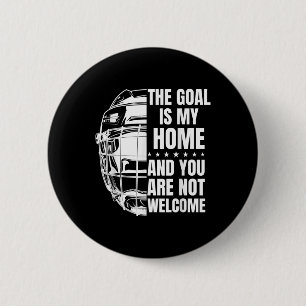 Het Doel Is Mijn Thuis - Hockey Doelman _2 Ronde Button 5,7 Cm