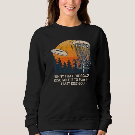 Het doel van Disc Golf Dad Jokes Golfer Punchline Trui (Voorkant)