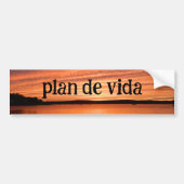 Het doel van het leven Volg je doelplan de vida Bumpersticker (Voorkant)