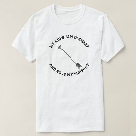Het doel van mijn Kind is scherp | Boogschieten pa T-shirt (Design voorkant)