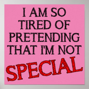 Het doen alsof ik geen speciale Funny Poster Sign 