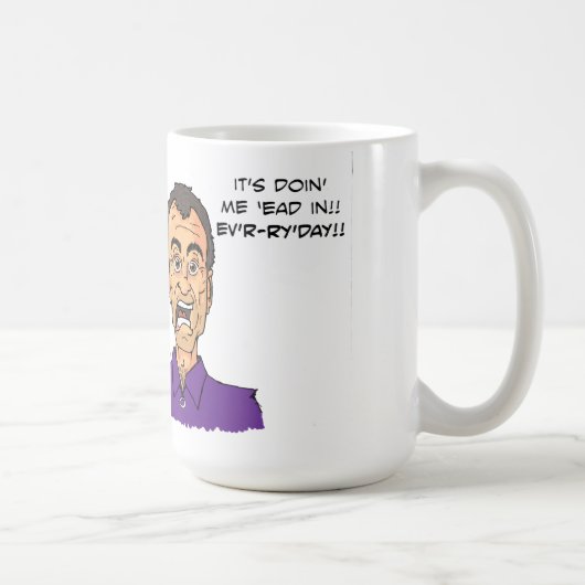 Het doet me 'binnen! koffiemok (Rechts)