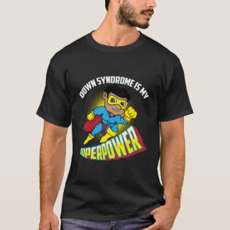 Het downsyndroom is mijn Superpower trisomie 21 T-shirt