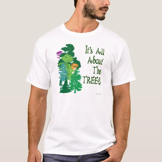 Het draait allemaal om de groene slogan van bomen t-shirt (Voorkant)