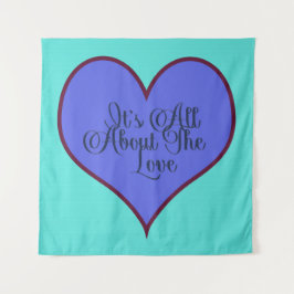 Het draait allemaal om de liefde wandkleed