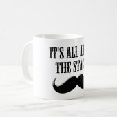 Het draait allemaal om de Stache Koffiemok (Voorkant links)