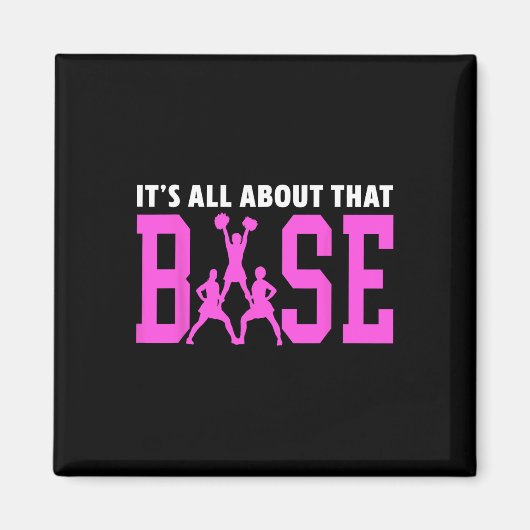 Het draait allemaal om die Base Team Support Cheer Magneet (Voorkant)