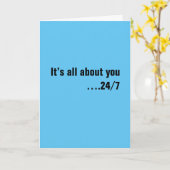 Het draait allemaal om jou: 24/7, fijne verjaardag kaart (Gele Bloem)