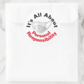 Het draait allemaal om persoonlijke verantwoordeli ronde sticker (Tas)