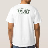 Het draait allemaal om vertrouwen t-shirt (Achterkant)