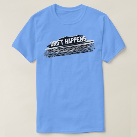 Het drijven gebeurt automobieldrijvende motorrijtu t-shirt (Design voorkant)