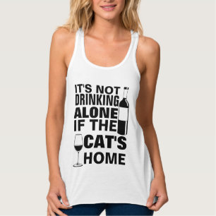HET DRINK NIET ALLEEN ALS DE KAT THUIS IS TANKTOP