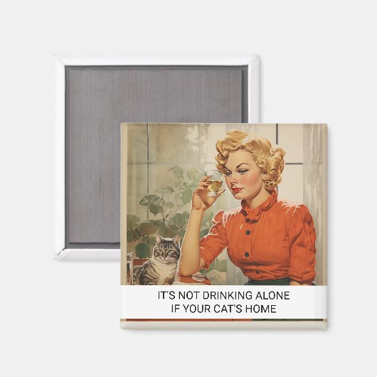 Het drink niet Alone Funny Retro 50s Gezegde Magneet (Voorkant / Achterkant)