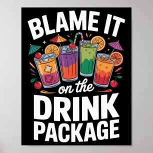 Het drinkpakket de schuld geven 3 poster