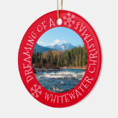 Het dromen van een Whitewater kerstfoto-ornament Keramisch Ornament (Links)