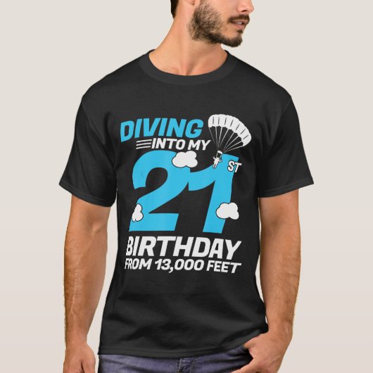 Het duiken in mijn 21ste verjaardag - Skydiving Bi T-shirt (Voorkant)