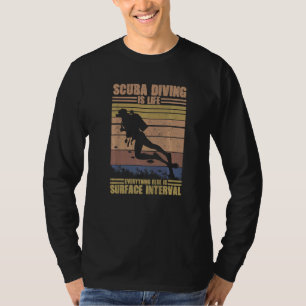 Het duiken van Scuba is leven alles wat er nog in  T-shirt
