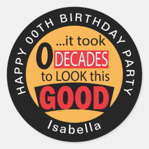 Het duurde 0 decennia om deze Goede - 00e - Goud t Ronde Sticker