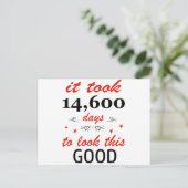 Het duurde 40 jaar om er zo goed uit te zien briefkaart (Staand voorkant)