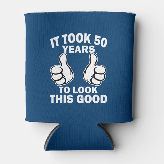 Het duurde 50 jaar om er zo'n grappige 50e uit te  blikjeskoeler (Voorkant)