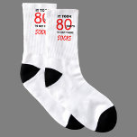 Het duurde 80 jaar 80th Birthday Socks Sokken<br><div class="desc">Dit geweldige paar sokken van 80 jaar zeggen: "Het duurde 80 jaar om deze sokken te krijgen." Het schrift is zwart en rood en de sokken zijn zijn favoriete kleur voor sokken — wit. Wat een geweldig cadeau voor een 80ste verjaardag voor het man dat een gevoel van humor heeft....</div>