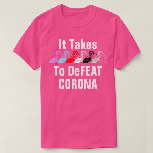 Het duurt 6 meter om het Coronavirus T-Shirt te de (Design voorkant)