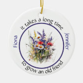 Het duurt lang om een oude vriend Bestie te laten Keramisch Ornament (Voorkant)