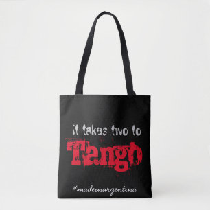 Het duurt twee tot tango tote bag